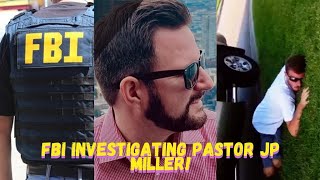 FBI Digs Deep into Pastor JP Miller amp Solid Rock Church [upl. by Edette133]