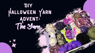 DIY Halloween Yarn Advent Choosing the Yarn [upl. by Zolly]