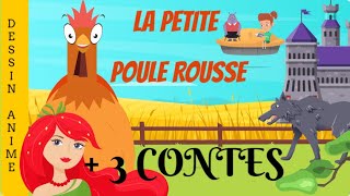 LA PETITE POULE ROUSSE  3 CONTES  HISTOIRES POUR PETITS  CONTES EN FRANCAIS  FRENCH FAIRY TALES [upl. by Ruel]