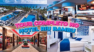 HOTEL RIU BAMBU ALL INCLUSIVE l PUNTA CANA [upl. by Melly]