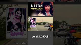 Bulatan AMY SEARCH  Jejak Lokasi Filem Sayang 1987 [upl. by Florencia624]