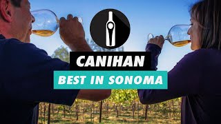 Canihan  Best Wineries in Sonoma [upl. by Dedrick]