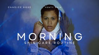 My Morning Skin Care Routine  Fenty Skin [upl. by Yordan]