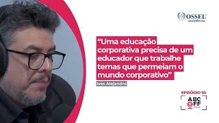 “Uma educação corporativa precisa de um educador que trabalhe temas que permeiam mundo corporativo” [upl. by Cinomod607]