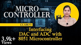 Interfacing DAC and ADC with 8051 Microcontroller  8051 Assembly Language Programming [upl. by Eellah]