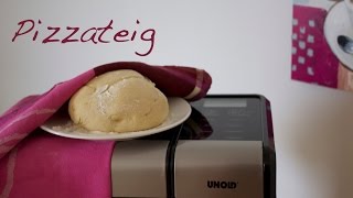 Rezept Pizzateig mit Dinkelmehl aus dem Brotbackautomaten Unold [upl. by Nodab]