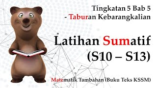 Matematik Tambahan Tingkatan 5 KSSM Bab 5  Taburan Kebarangkalian  Latihan Sumatif S10  S13 [upl. by Ellehsem919]