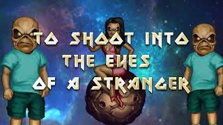 Nanowar Of Steel  Afraid to Shoot into the Eyes of a Stranger in a Strange Land LyricVideo Teaser [upl. by Azalea]