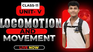 LOCOMOTION AND MOVEMENT CLASS 11  NCERT DEEP LINES  COMPLETE NCERT FOR NEET 2025  BY [upl. by Itnaihc96]