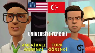 AMERİKALI ÖĞRENCİ VS TÜRK ÖĞRENCİ ÜNİVERSİTE TERCİHİ YAPARSA [upl. by Yntirb567]