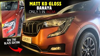 Only 1 In India  XUV 700 Blaze Edition Matt To Gloss 🔥 [upl. by Fagan]