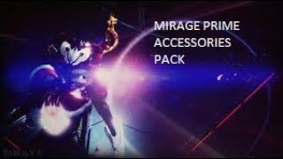 Mirage prime accessories pack [upl. by Matheson]