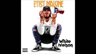 Post Malone  White Iverson EP [upl. by Tseng964]