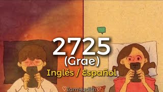 Grae  2725 Letra InglésEspañol [upl. by Tneicniv138]