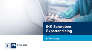 IHK Schwaben Expertendialog ERechnung [upl. by Sallyann]