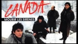 Canada mourir les sirènes Paroles [upl. by Nial429]