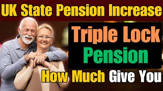 UK State Pension Increase 2024 How much Pension will the triple lock give you [upl. by Schuster]