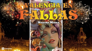 Fallas Valencia Musica Fallera Pasodobles Falleros Fallas de Valencia Nuestra Música 2024 [upl. by Stanwinn]