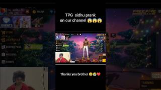 TPG Sidhu prank on our live stream 🤯😱🥹🥹😭 ‎tpgsidhu925 ‎SidhuGamingFF tq brother 😍🤯ff [upl. by Arst525]