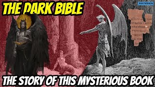 The Dark Bible The story of this Mysterious Book [upl. by Krista]