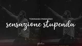 tommaso paradiso  sensazione stupenda testo [upl. by Iur]