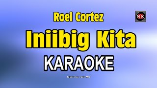 Iniibig Kita KARAOKE Iniibig Kita  Roel Cortez KARAOKEnuansamusikkaraoke [upl. by Manley598]