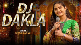 Geeta Rabari  DJ Dakla ડીજે ડાકલા  Navratri Nonstop Dakla  Nonstop Garba 2023  Gujarati Song [upl. by Ubald]