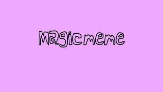 MAGIC Animation Meme DTA Entry for mccblss [upl. by Ryan]