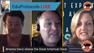 Eduprotocols Live The Great American Race with Brianna Davis [upl. by Schweitzer]