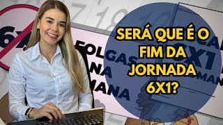 SERÁ QUE É O FIM DA JORNADA 6X1 [upl. by Chandless]