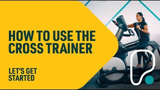 How To Use The Cross Trainer [upl. by Esinaej302]