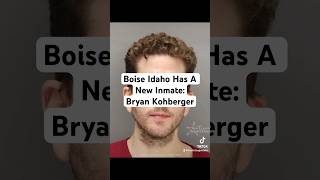 Boise Idaho Has A New Inmate Bryan Kohberger bryankohberger truecrimeyoutubeshorts shorts new [upl. by Aener7]