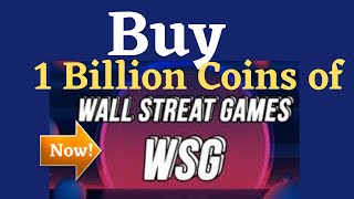 Buy1 Billion Coins of Wall Street Games WSG [upl. by Chantalle804]