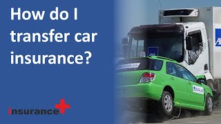 How do I transfer car insurance [upl. by Prentiss]