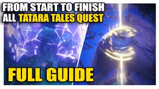 Tatara Tales  The Full Completed Guide  Genshin Impact Guide [upl. by Darcia]