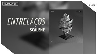 Scalene  Entrelaços Lyric Video [upl. by Felicia]