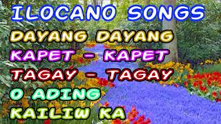 DAYANG DAYANG ILOCANO SONG  DAYANGDAYANG ILOCANO MEDLEY [upl. by Nnylarej882]