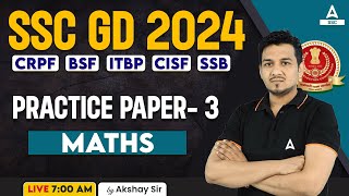 SSC GD 2024  SSC GD Math Class by Akshay Sir  SSC GD Maths Practice Paper  3 [upl. by Ahselrak497]