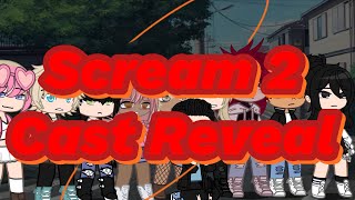 SCREAM 2  CAST REVEAL [upl. by Canale557]