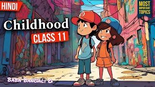 Childhood Class 11  Childhood Class 11 in Hindi Animation  Childhood Class 11 Animation [upl. by Crawley]