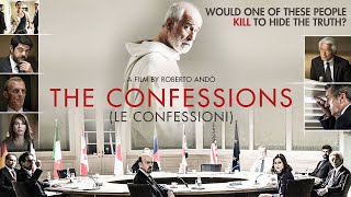 The Confessions 2016  Full Mystery Movie  Toni Servillo  Daniel Auteuil  Connie Nielsen [upl. by Campagna]