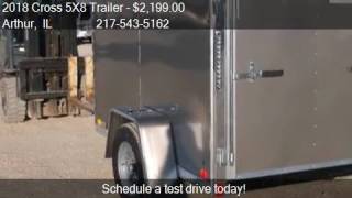 2018 Cross 5X8 Trailer Enclosed Cargo for sale in Arthur IL [upl. by Dasya]