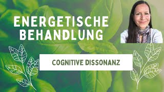 Cognitive Dissonanz energetisch behandeln [upl. by Richia]