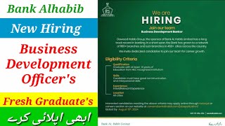 Bank Alhabib Hiring Fresh Graduates For Business Development Officers From all Cities of Pakistan [upl. by Khajeh]