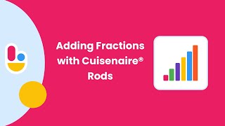 Adding Fractions with Cuisenaire® Rods  Brainingcamp [upl. by Alden]