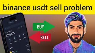 binance withdrawal problem today  how to binance USD sell and by binance usdt sell problem [upl. by Nerad191]