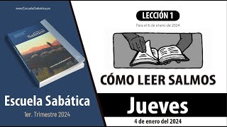 Escuela Sabática  Jueves 4 de enero del 2024  Lección Adultos [upl. by Laon]