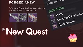 Forged Anew  Shaxx Quest for curated loot  Plus a Rose Review [upl. by Innoc293]