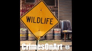 CrimesOnArt  Wildlife [upl. by Avat622]