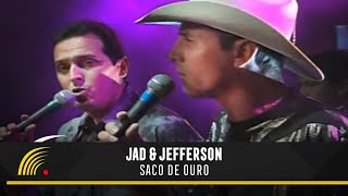 Jad amp Jefferson  Saco De Ouro  Marco Brasil 10 Anos [upl. by Hoag234]